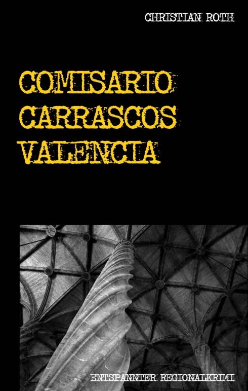Cover-Bild Comisario Carrascos Valencia