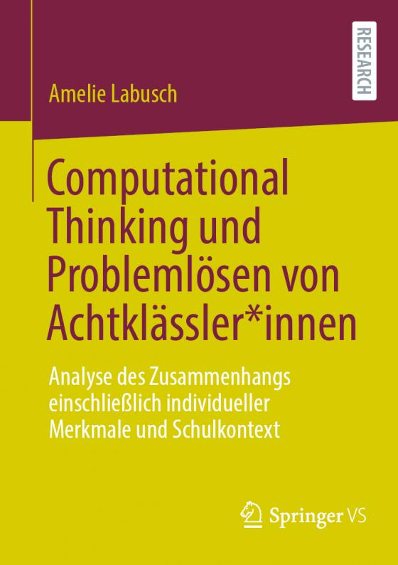 Cover-Bild Computational Thinking und Problemlösen von Achtklässler*innen