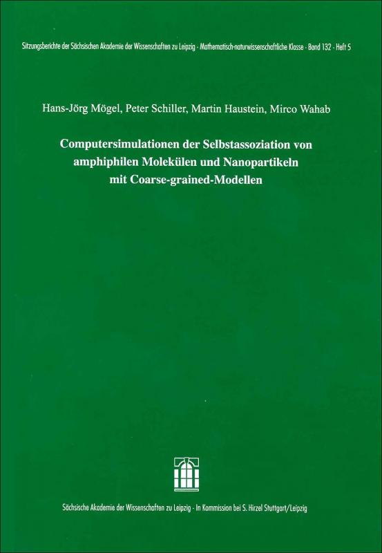 Cover-Bild Computersimulationen der Selbstassoziation von amphiphilen Molekülen und Nanopartikeln mit Coarse-grained-Modellen