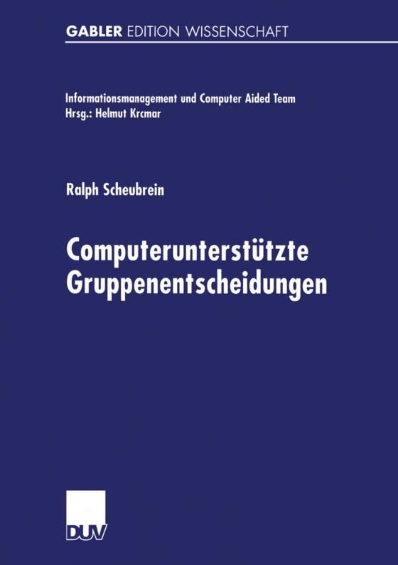 Cover-Bild Computerunterstützte Gruppenentscheidungen