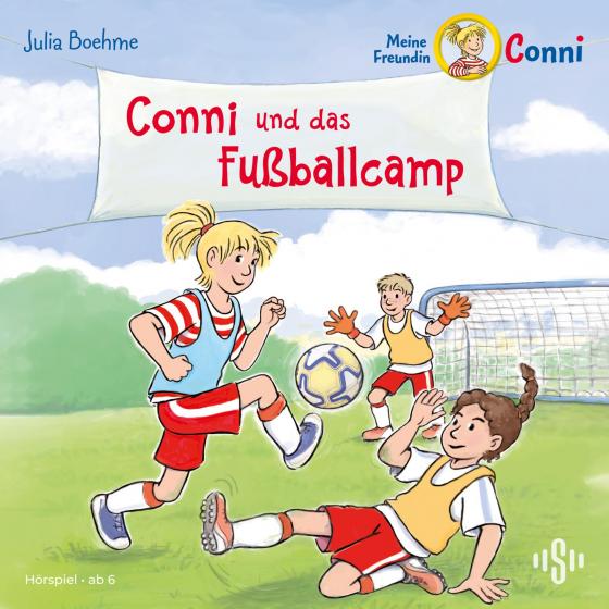 Cover-Bild Conni und das Fußballcamp (Meine Freundin Conni - ab 6)