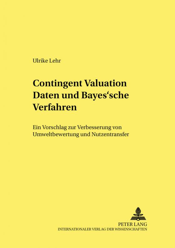 Cover-Bild Contingent Valuation Daten und Bayes’sche Verfahren