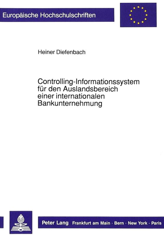 Cover-Bild Controlling-Informationssystem für den Auslandsbereich einer internationalen Bankunternehmung