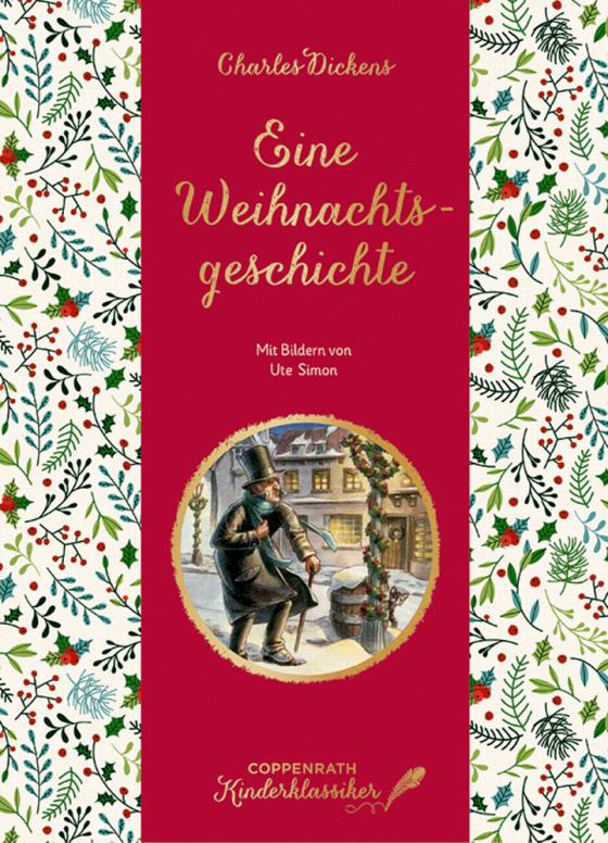 Cover-Bild Coppenrath Kinderklassiker: Eine Weihnachtsgeschichte