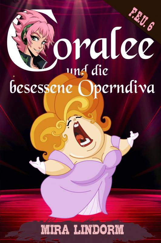 Cover-Bild Coralee und die besessene Operndiva