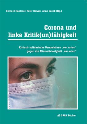 Cover-Bild Corona und linke Kritik(un)fähigkeit