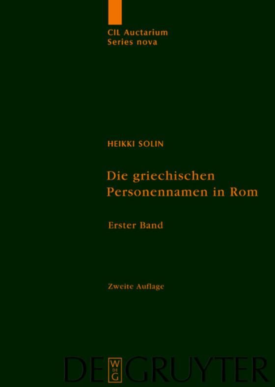 Cover-Bild Corpus inscriptionum Latinarum. Auctarium Series Nova / Die griechischen Personennamen in Rom