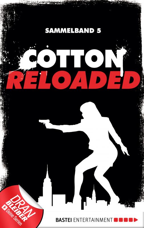 Cover-Bild Cotton Reloaded - Sammelband 05