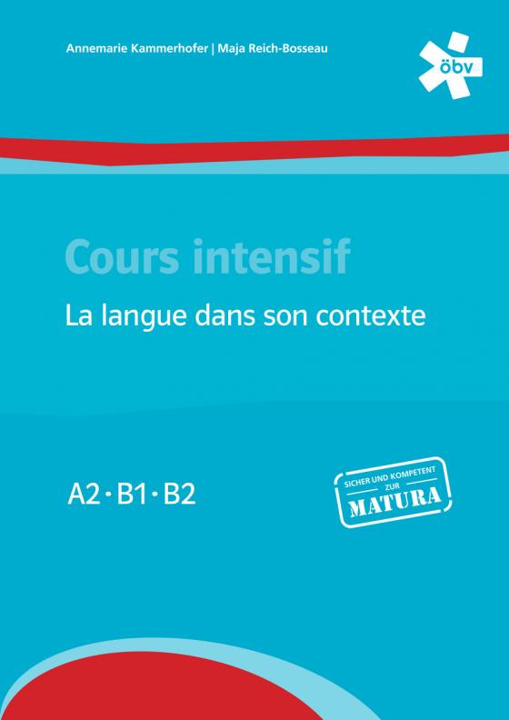 Cover-Bild Cours intensif. La langue dans son contexte, Maturatraining