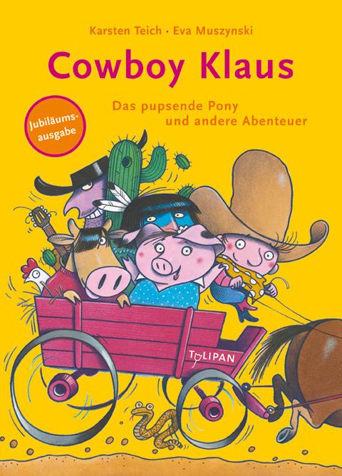 Cover-Bild Cowboy Klaus – Das pupsende Pony und andere Abenteuer