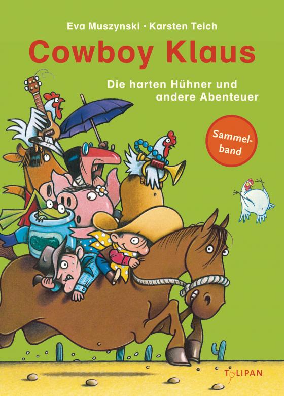 Cover-Bild Cowboy Klaus – Die harten Hühner und andere Abenteuer