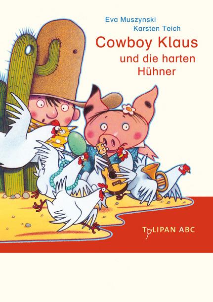 Cover-Bild Cowboy Klaus und die harten Hühner