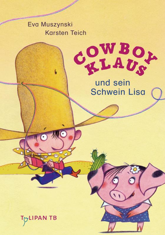 Cover-Bild Cowboy Klaus und sein Schwein Lisa