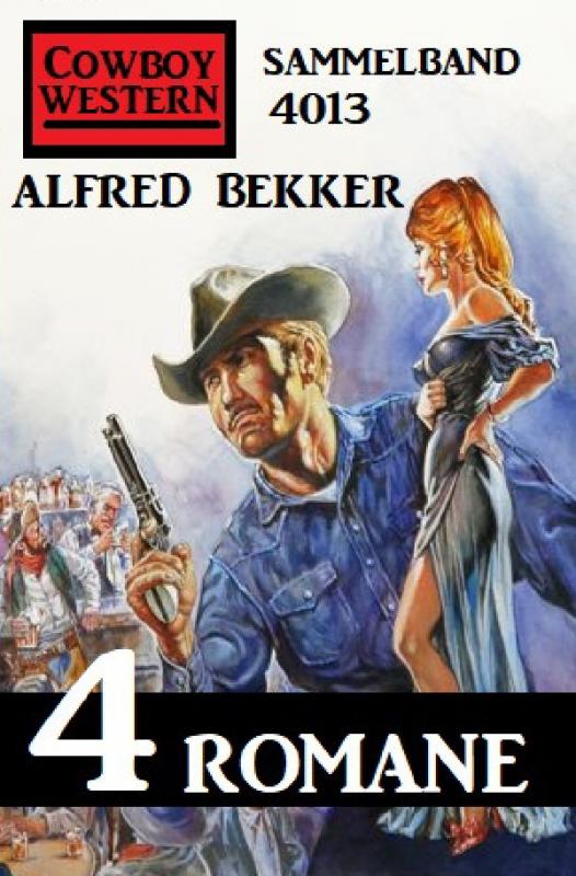 Cover-Bild Cowboy Western Sammelband 4013 – 4 Romane