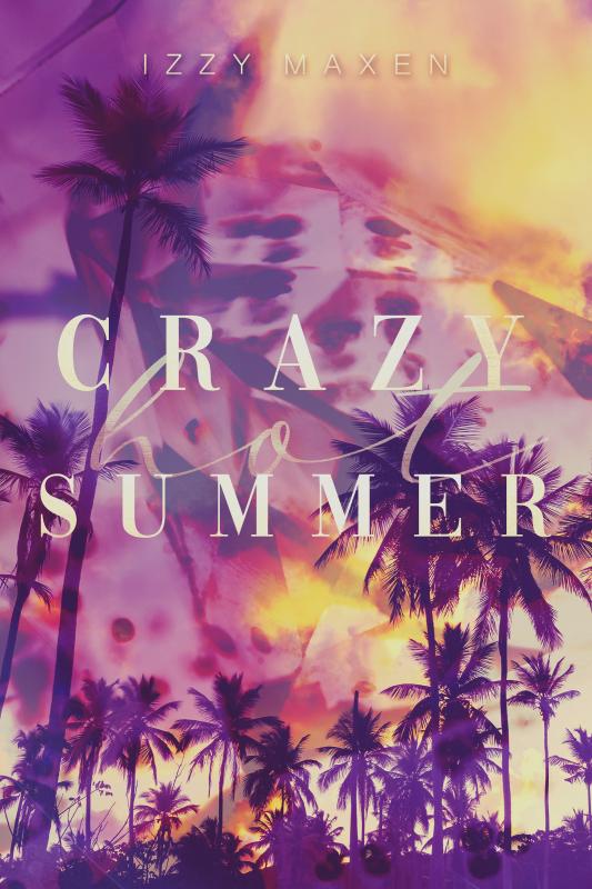 Cover-Bild Crazy Hot Summer