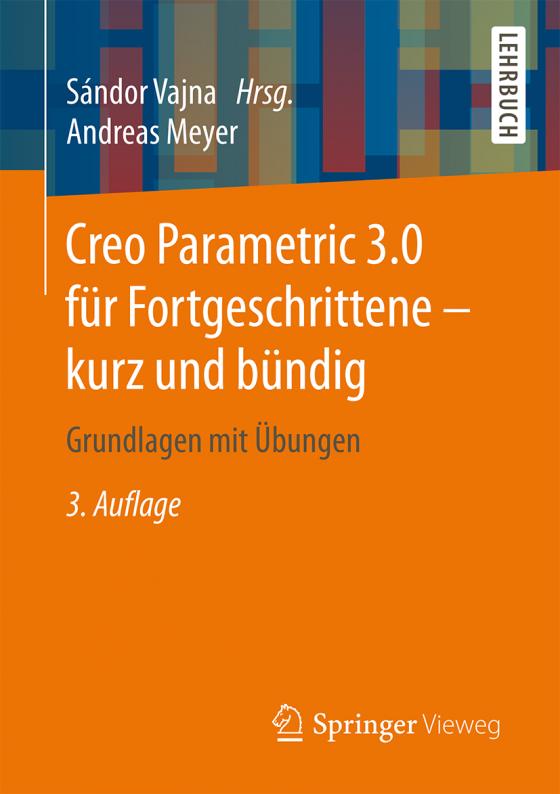 Cover-Bild Creo Parametric 3.0 für Fortgeschrittene – kurz und bündig
