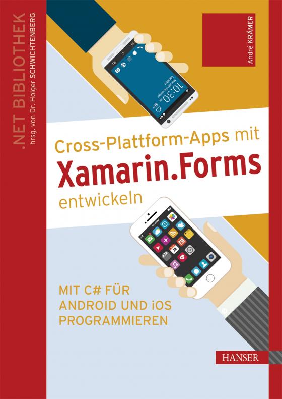 Cover-Bild Cross-Plattform-Apps mit Xamarin.Forms entwickeln