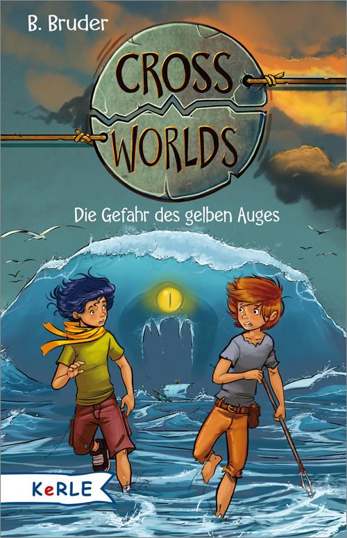 Cover-Bild Cross Worlds - Die Gefahr des gelben Auges