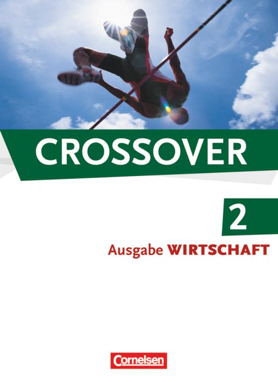 Cover-Bild Crossover - Wirtschaft - B2/C1: Band 2 - 12./13. Schuljahr