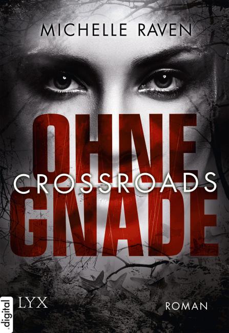 Cover-Bild Crossroads - Ohne Gnade