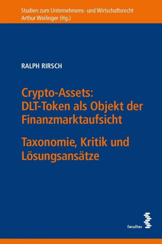 Cover-Bild Crypto-Assets: DLT-Token als Objekt der Finanzmarktaufsicht
