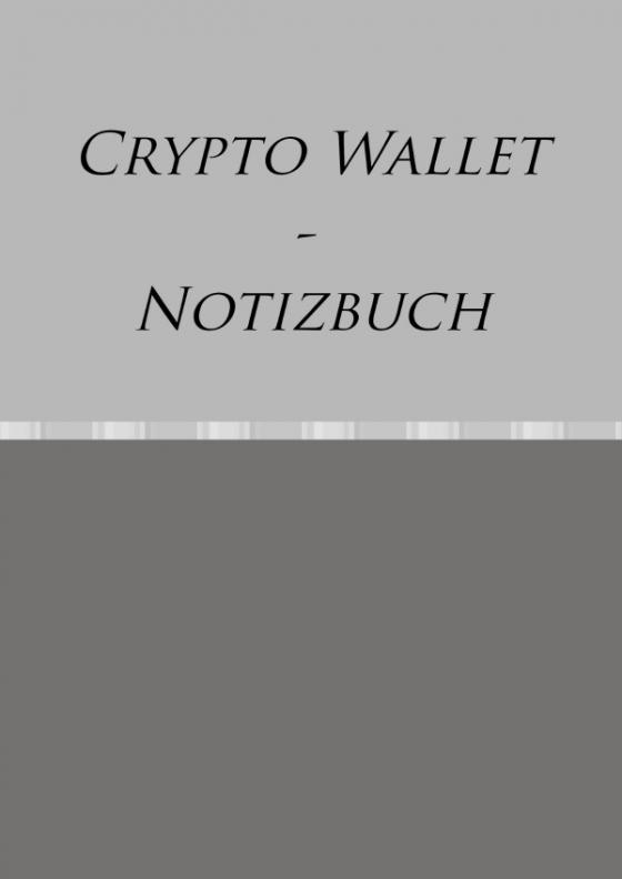 Cover-Bild Crypto Wallet - Notizbuch
