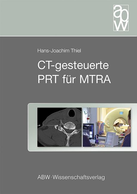 Cover-Bild CT-gesteuerte PRT für MTRA