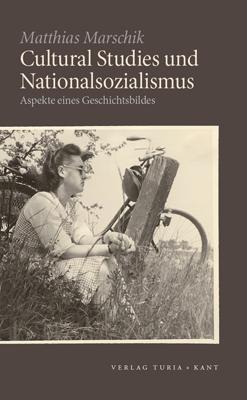 Cover-Bild Cultural Studies und Nationalsozialismus
