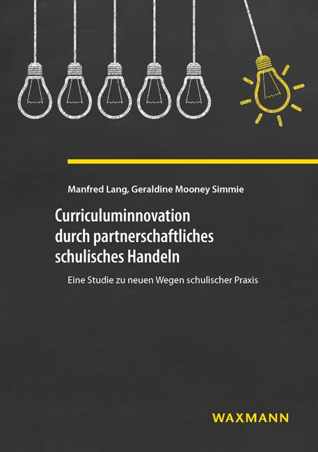 Cover-Bild Curriculuminnovation durch partnerschaftliches schulisches Handeln