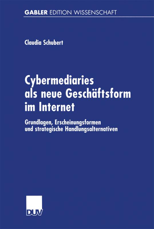 Cover-Bild Cybermediaries als neue Geschäftsform im Internet