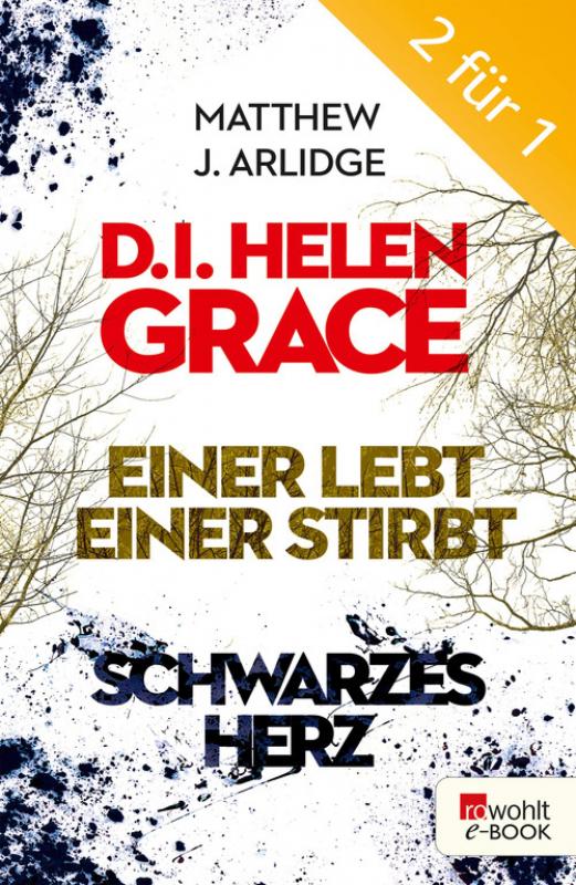 Cover-Bild D.I. Grace: Einer lebt, einer stirbt / Schwarzes Herz