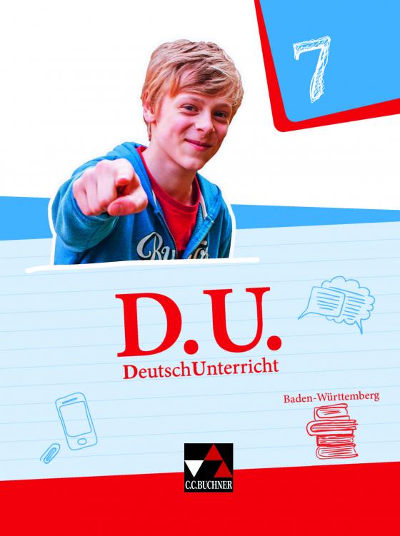 Cover-Bild D.U. – DeutschUnterricht - Baden-Württemberg / D.U. Baden-Württemberg 7
