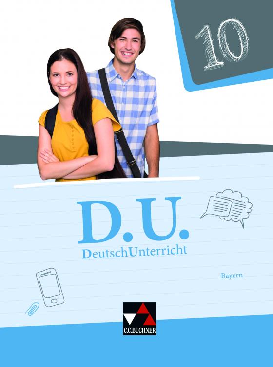 Cover-Bild D.U. – DeutschUnterricht - Bayern / D.U. Bayern 10