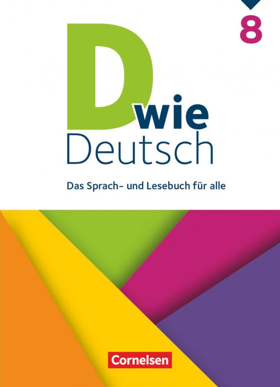 Cover-Bild D wie Deutsch - Das Sprach- und Lesebuch für alle - 8. Schuljahr