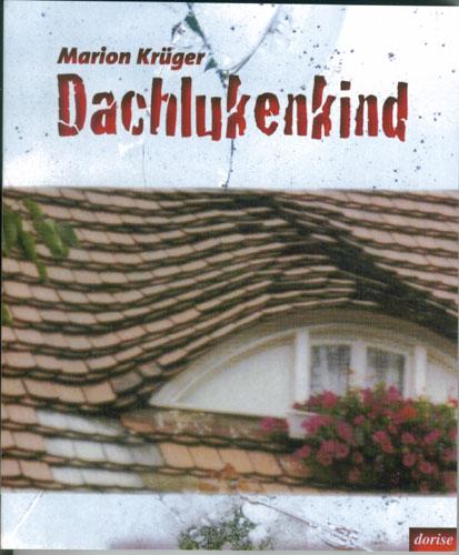 Cover-Bild Dachlukenkind