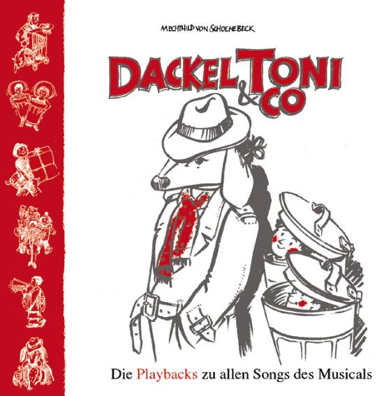 Cover-Bild Dackel Toni & Co. Sechs Mini-Musicals für Hinterhofkinder