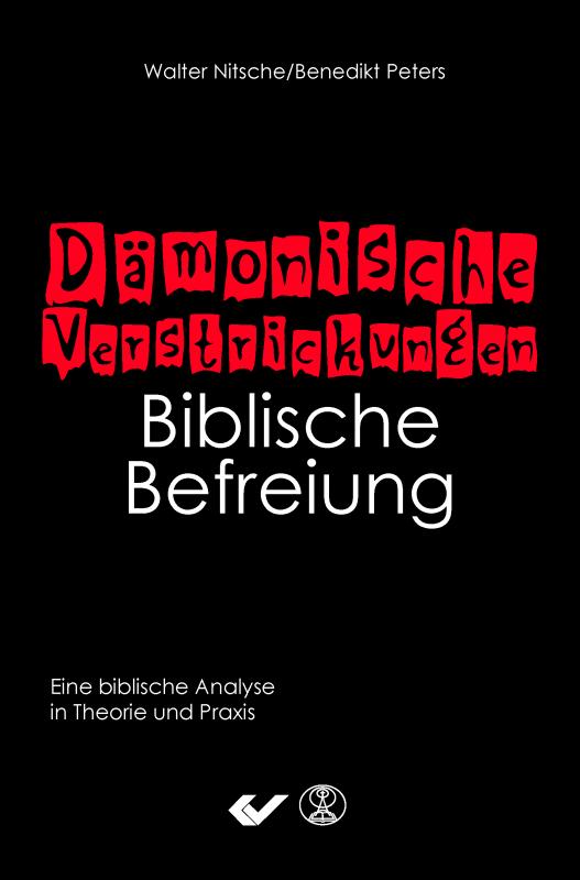 Cover-Bild Dämonische Verstrickungen - Biblische Befreiung