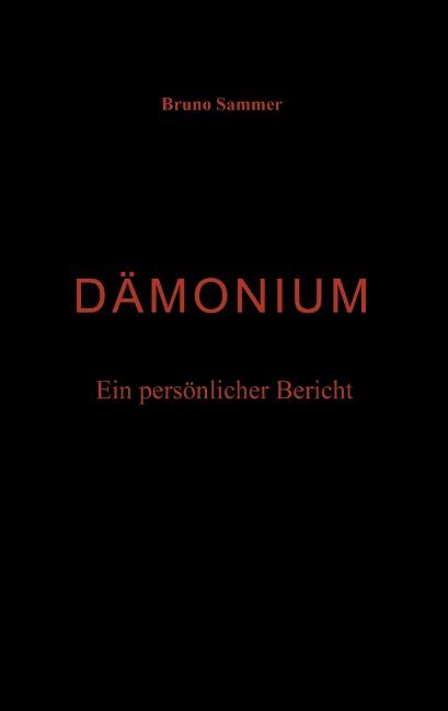 Cover-Bild Dämonium - Ein persönlicher Bericht