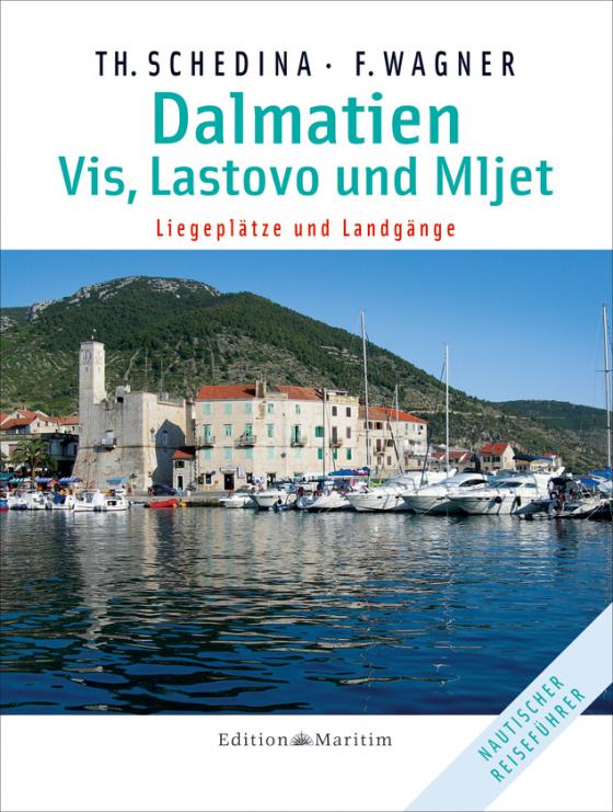 Cover-Bild Dalmatien - Vis, Lostovo und Mljet