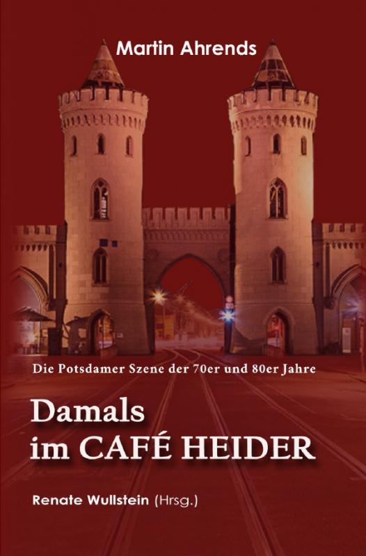 Cover-Bild Damals im Café Heider