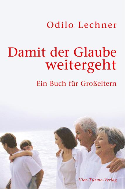 Cover-Bild Damit der Glaube weitergeht