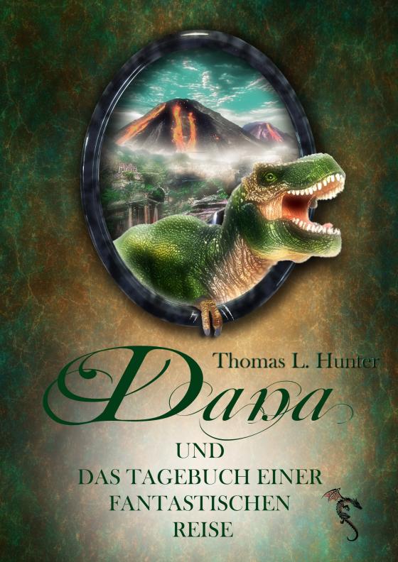 Cover-Bild Dana und das Tagebuch einer fantastischen Reise