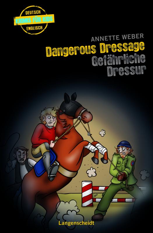 Cover-Bild Dangerous Dressage - Gefährliche Dressur