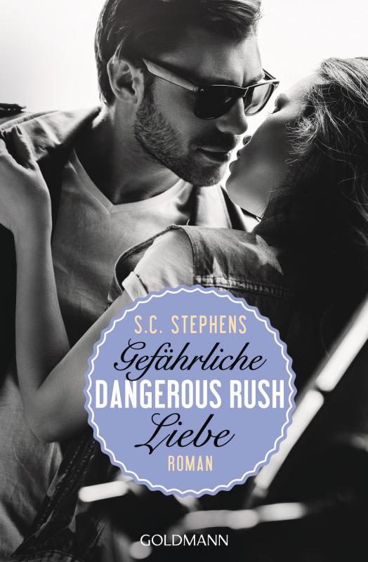 Cover-Bild Dangerous Rush. Gefährliche Liebe