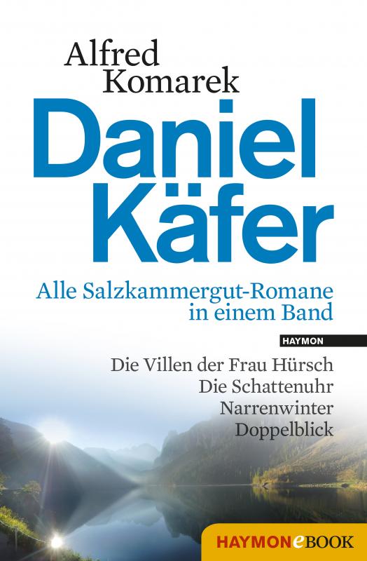 Cover-Bild Daniel Käfer - Alle Salzkammergut-Romane in einem Band