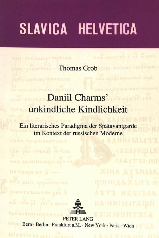 Cover-Bild Daniil Charms' unkindliche Kindlichkeit