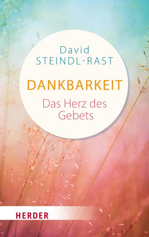 Cover-Bild Dankbarkeit - das Herz des Gebets