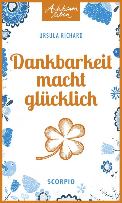 Cover-Bild Dankbarkeit macht glücklich