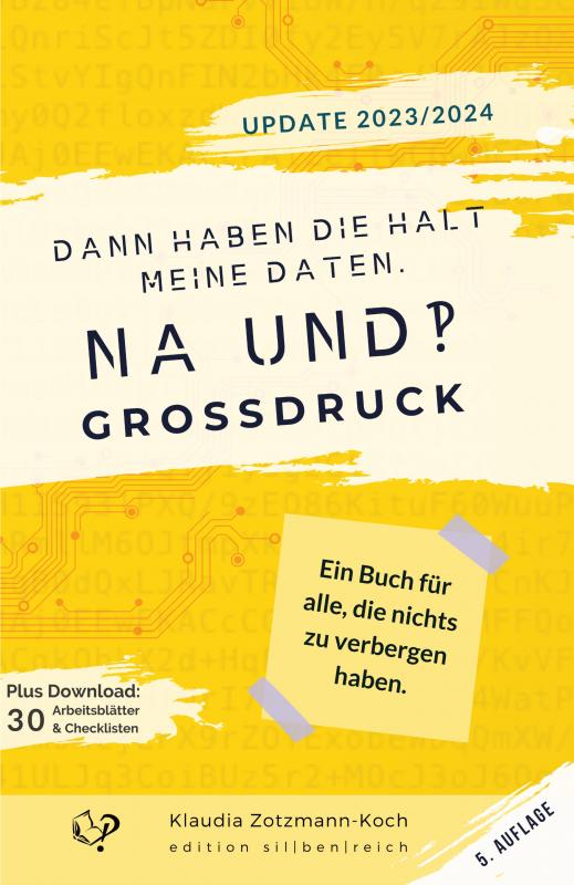 Cover-Bild Dann haben die halt meine Daten. Na und?!