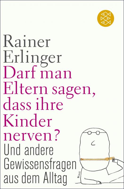 Cover-Bild Darf man Eltern sagen, dass ihre Kinder nerven?